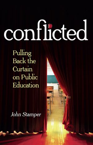 Conflicted: Pulling Back the Curtain on Public Education image number 0