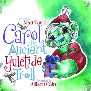 Carol, the Ancient Yuletide Troll image number 0
