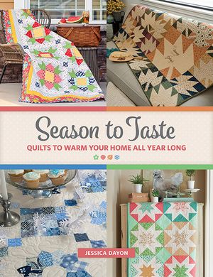 Season to Taste: Quilts to Warm Your Home All Year Long image number 0
