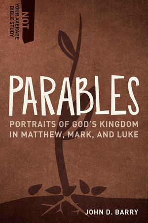 Parables: Portraits of God's Kingdom in Matthew, Mark, and Luke image number 0