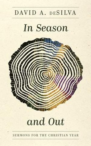 In Season and Out: Sermons for the Christian Year image number 0