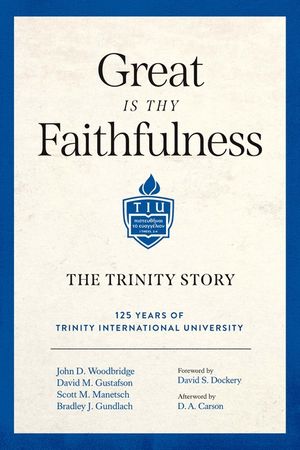 Great Is Thy Faithfulness: The Trinity Story image number 0