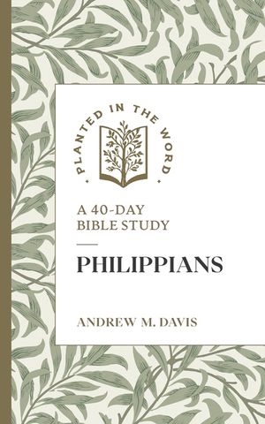 Philippians: A 40-Day Bible Study image number 0