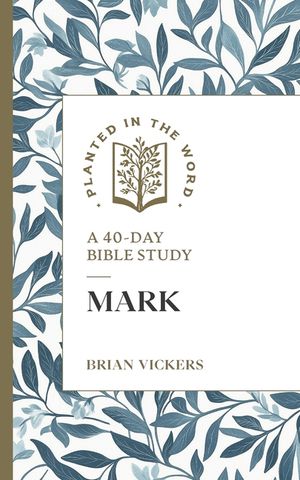 Mark: A 40-Day Bible Study image number 0