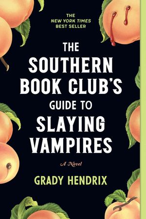 The Southern Book Club's Guide to Slaying Vampires image number 0