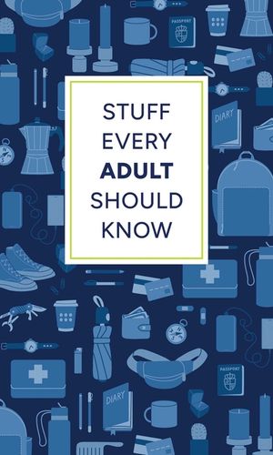 Stuff Every Adult Should Know image number 0