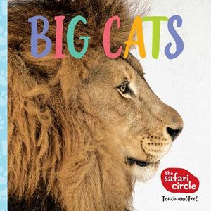 The Safari Circle: Big Cats: Touch and Feel image number 0