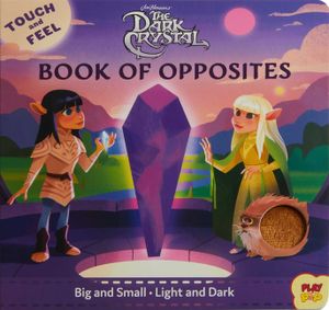 The Dark Crystal: Touch and Feel Book of Opposites image number 0