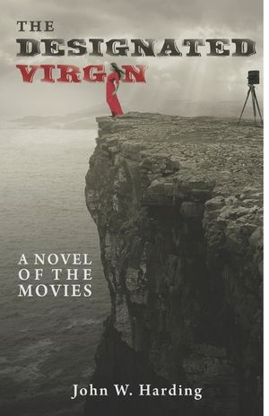 The Designated Virgin: A Novel of the Movies image number 0