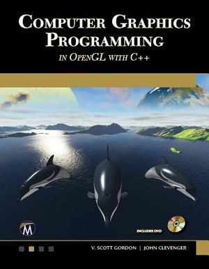 Computer Graphics Programming in OpenGL with C++ [Op] [With CD (Audio)] image number 0