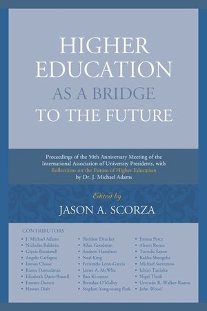 Higher Education as a Bridge to the Future: Proceedings of the 50th Anniversary Meeting of the International Association of University Presidents, wit image number 0