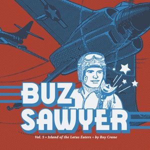 Buz Sawyer Vol. 5: Island of the Lotus Eaters image number 0