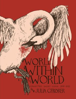 World Within the World: Collected Minicomix & Short Works 2012-2022 image number 0