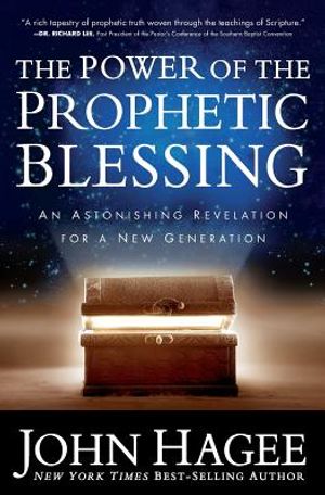The Power of the Prophetic Blessing: An Astonishing Revelation for a New Generation image number 0
