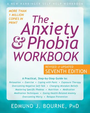 The Anxiety and Phobia Workbook image number 0