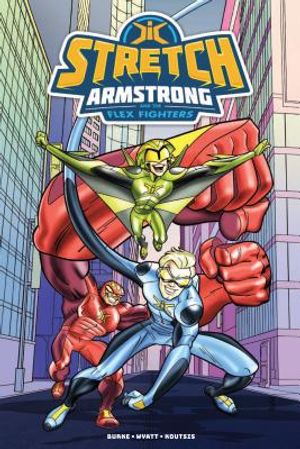 Stretch Armstrong and the Flex Fighters image number 0