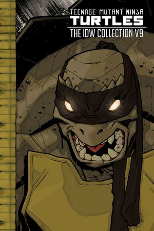 Teenage Mutant Ninja Turtles: The IDW Collection Volume 9 image number 0