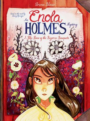 Enola Holmes: The Case of the Bizarre Bouquets image number 0