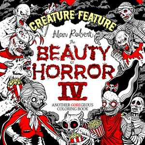 The Beauty of Horror 4: Creature Feature Coloring Book image number 0
