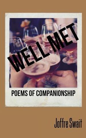 Well Met: Poems of Companionship image number 0