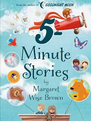 Margaret Wise Brown 5-Minute Stories image number 0