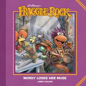 Jim Henson's Fraggle Rock: Mokey Loses Her Muse image number 0