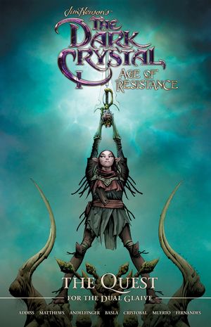 Jim Henson's the Dark Crystal: Age of Resistance: The Quest for the Dual Glaive image number 0