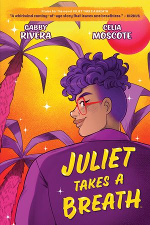 Juliet Takes a Breath: The Graphic Novel image number 0