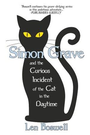 Simon Grave and the Curious Incident of the Cat in the Daytime: A Simon Grave Mystery image number 0