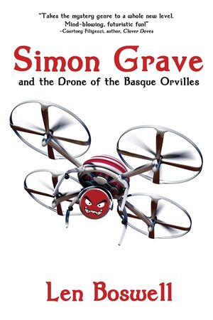 Simon Grave and the Drone of the Basque Orvilles: A Simon Grave Mystery image number 0