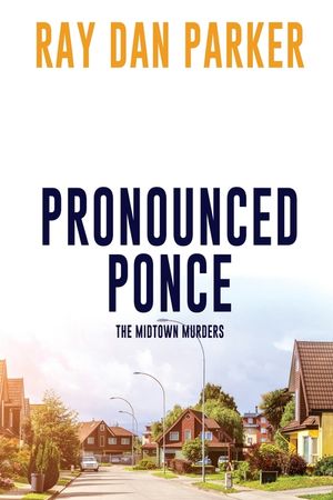 Pronounced Ponce: The Midtown Murders image number 0