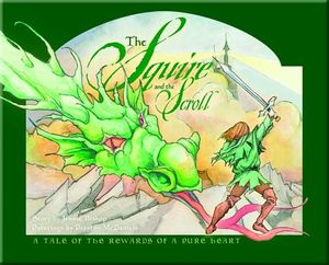 Child/Family Storybooks - Soft Cover Edition - Squire and the Scroll Jennie Bishop image number 0