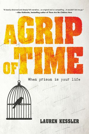 A Grip of Time: When Prison Is Your Life image number 0