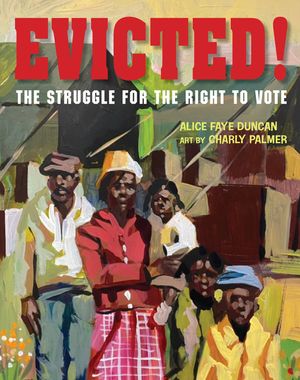 Evicted!: The Struggle for the Right to Vote image number 0
