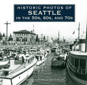 Historic Photos of Seattle in the 50s, 60s, and 70s image number 0