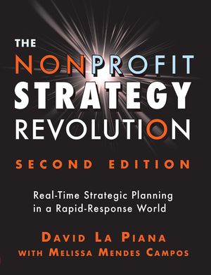 The Nonprofit Strategy Revolution: Real-Time Strategic Planning in a Rapid-Response World image number 0