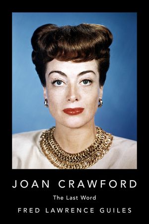 Joan Crawford: The Last Word image number 0
