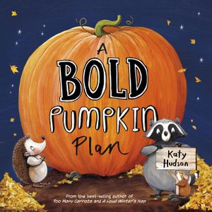 A Bold Pumpkin Plan image number 0
