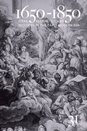 1650-1850: Ideas, Aesthetics, and Inquiries in the Early Modern Era (Volume 31) image number 0