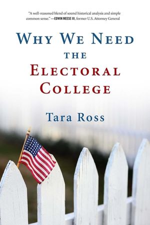 Why We Need the Electoral College image number 0
