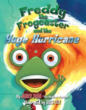 Freddy the Frogcaster and the Huge Hurricane image number 0