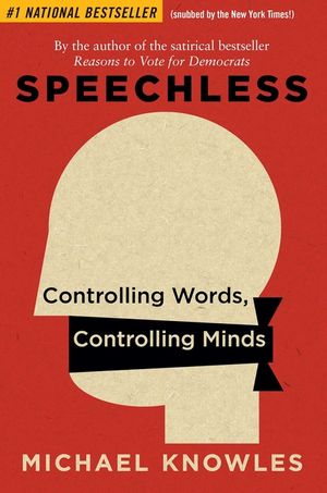 Speechless: Controlling Words, Controlling Minds image number 0