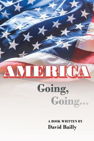 AMERICA Going, Going... image number 0