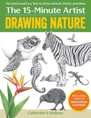 Drawing Nature: The Quick and Easy Way to Draw Animals, Plants, and More image number 0