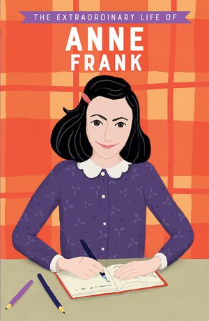The Extraordinary Life of Anne Frank image number 0
