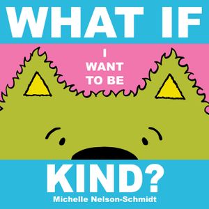 What If I Want to Be Kind? image number 0