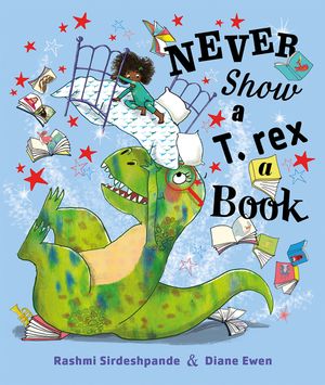 Never Show a T. Rex a Book image number 0