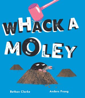 Whack a Moley image number 0