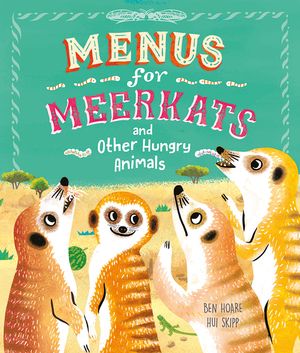 Menus for Meerkats and Other Hungry Animals image number 0