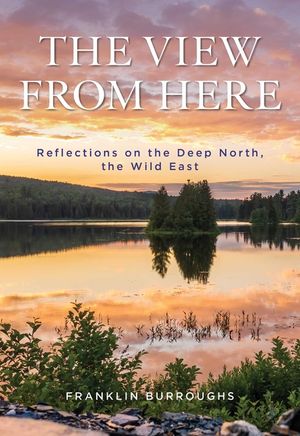 The View from My Window: Reflections on the Deep North image number 0